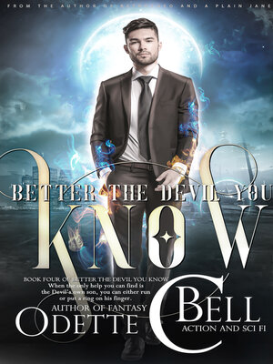 cover image of Better the Devil You Know Book Four